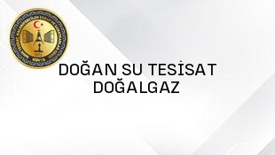 DOĞAN SU TESİSAT DOĞALGAZ